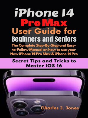 cover image of iPhone 14 Pro Max User Guide for Beginners and Seniors